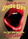 Linda Lovelace: Loose Lips - Her Last Interview