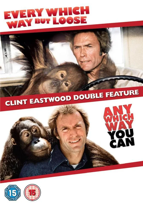Double: Every Which Way But Loose / Any Which Way You Can