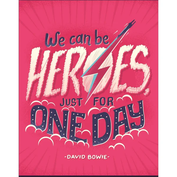 David Bowie 'We Can Be Heroes' Art Print
