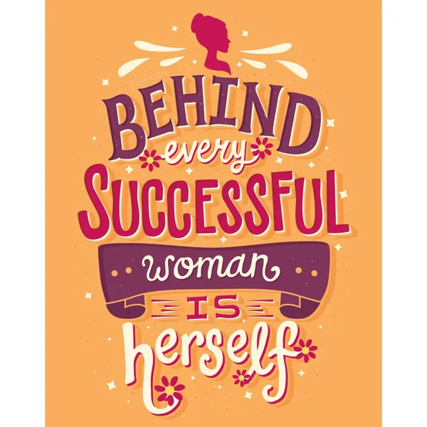 Behind Every Succesful Woman Art Print