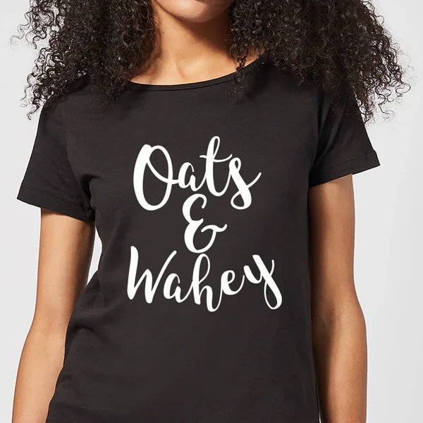 Oats and Wahey Women's T-Shirt - Black