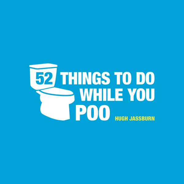 52 Things to do While You Poo Hardback Book