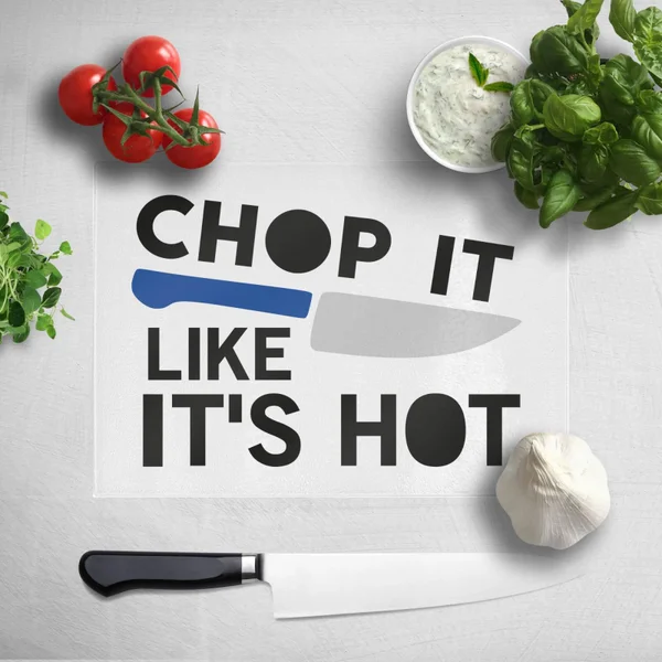 Chop It Like It's Hot Chopping Board