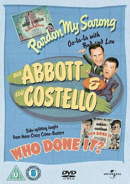 Abbott and Costello: Pardon My Sarong / Who Done It
