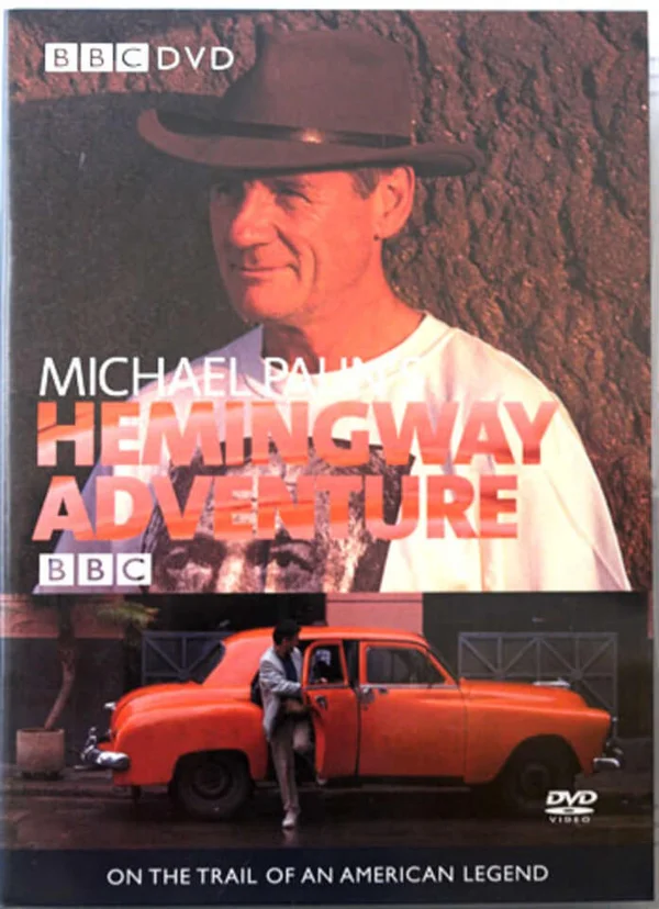 Michael Palin - Hemingway Adventures
