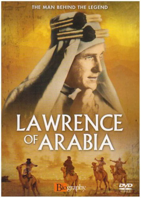Lawrence Of Arabia - The Biography