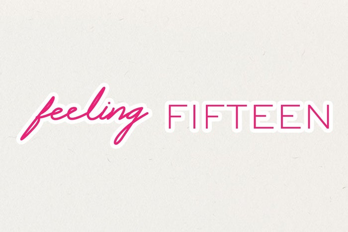 banner saying feeling 15 in pink