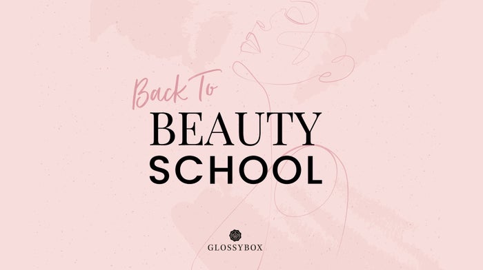 back-to-beauty-school-glossybox