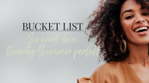 Summer Bucket List: So wird dein Beauty-Sommer perfekt