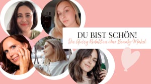 Cellulite, Pigmentflecken & Co: Unsere Glossy Girls über ihre Beauty-Makel