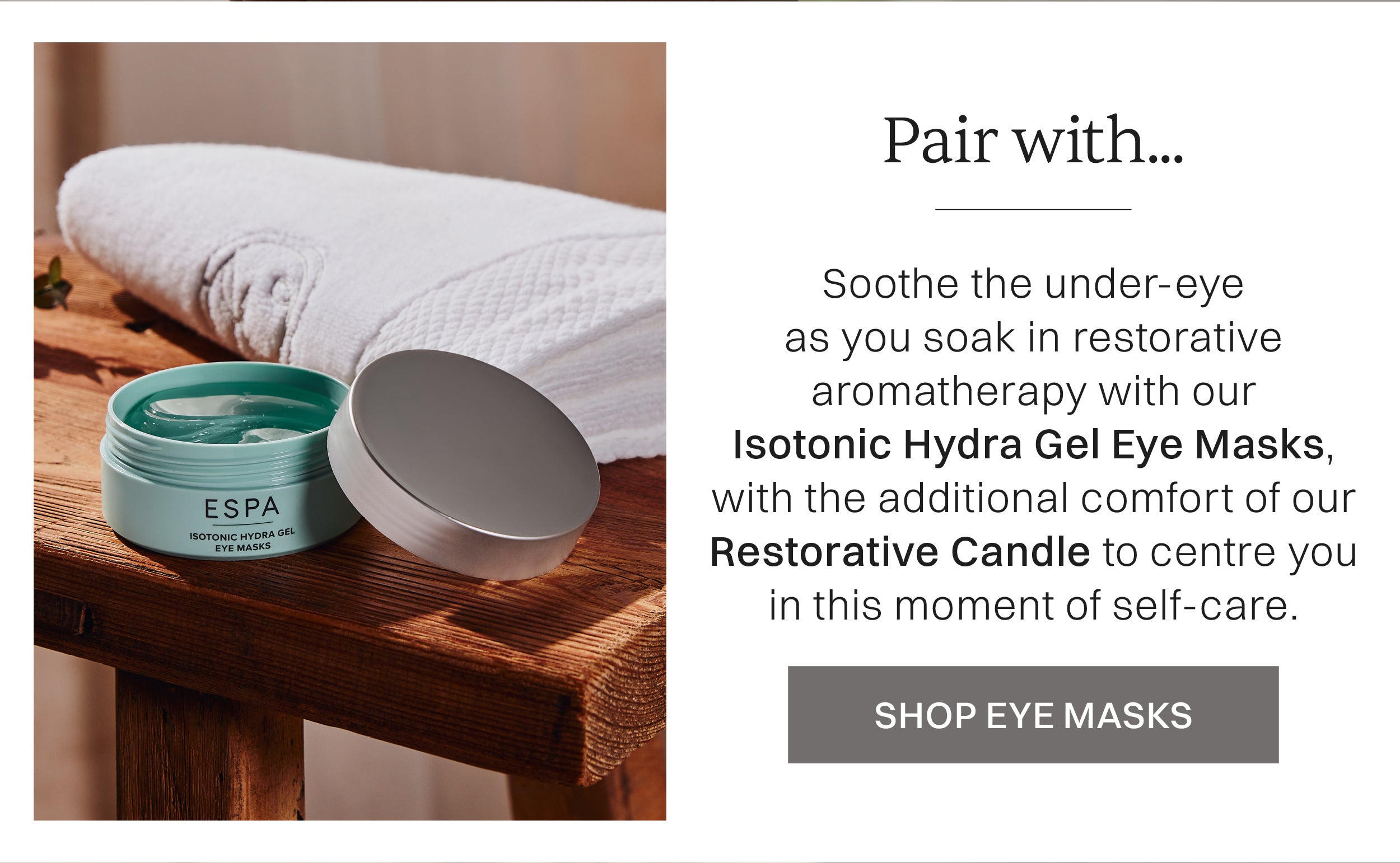 Isotonic Hydra Gel Eye Masks and Restorative Candle