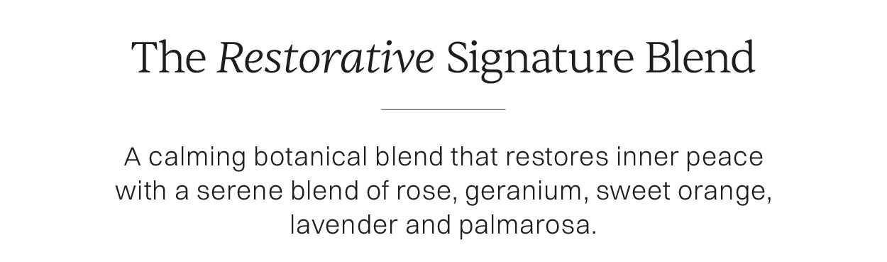 The Restorative Signature Blend