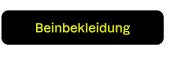 Beinbekleidung