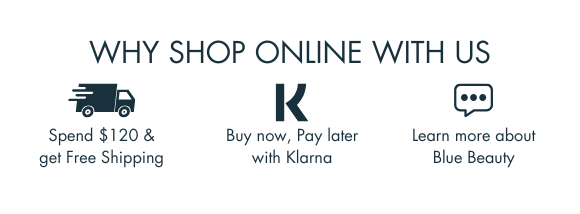 WHY SHOP ONLINE WITH US. Spend $60 & get Free Shipping. Buy now, Paay later with Klarna. Learn more about Blue Beauty.