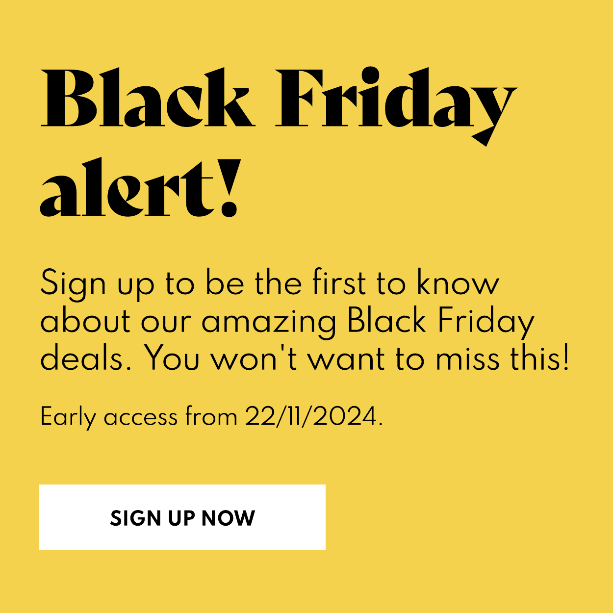 Black Friday waitlist