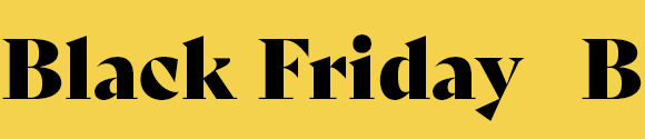 Black Friday. Shop now.