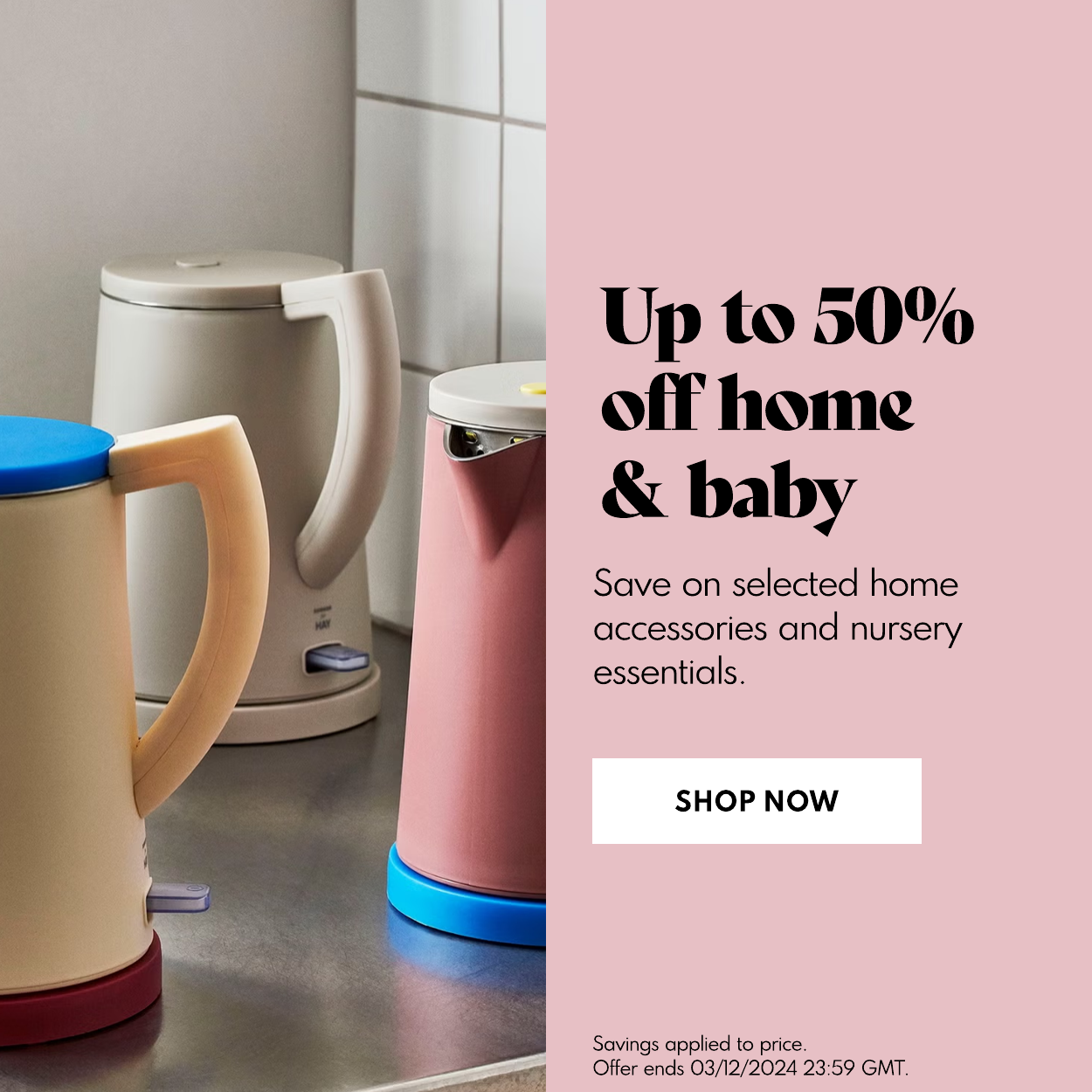 Up to 50% off home & baby