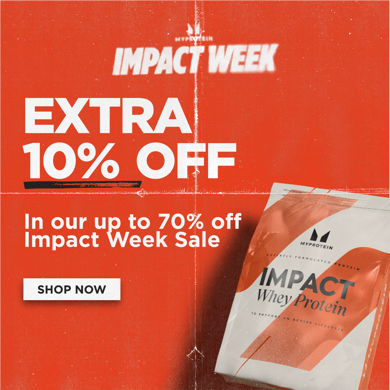 Extra 10% off in the up to 70% off Impact Week Sale