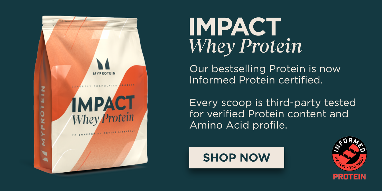Impact Whey Protein is now Informed Protein certified