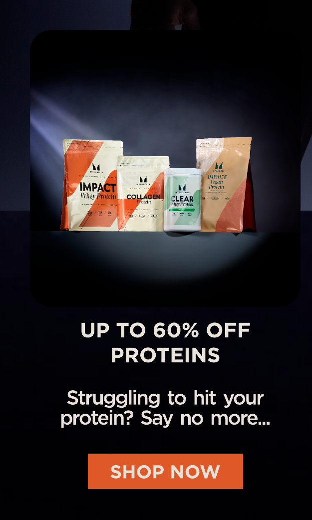 Up to 60% off proteins