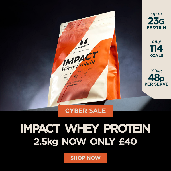 2.5kg Impact Whey Protein only £40. Hurry, ends tomorrow