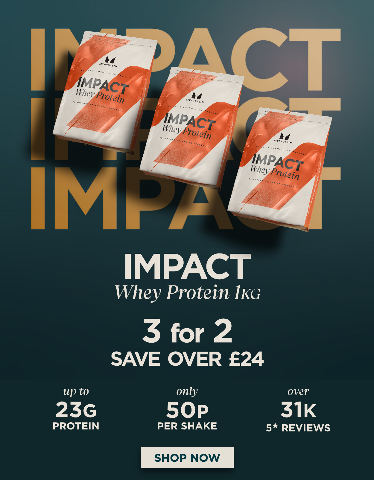 Impact Whey 3 for 2