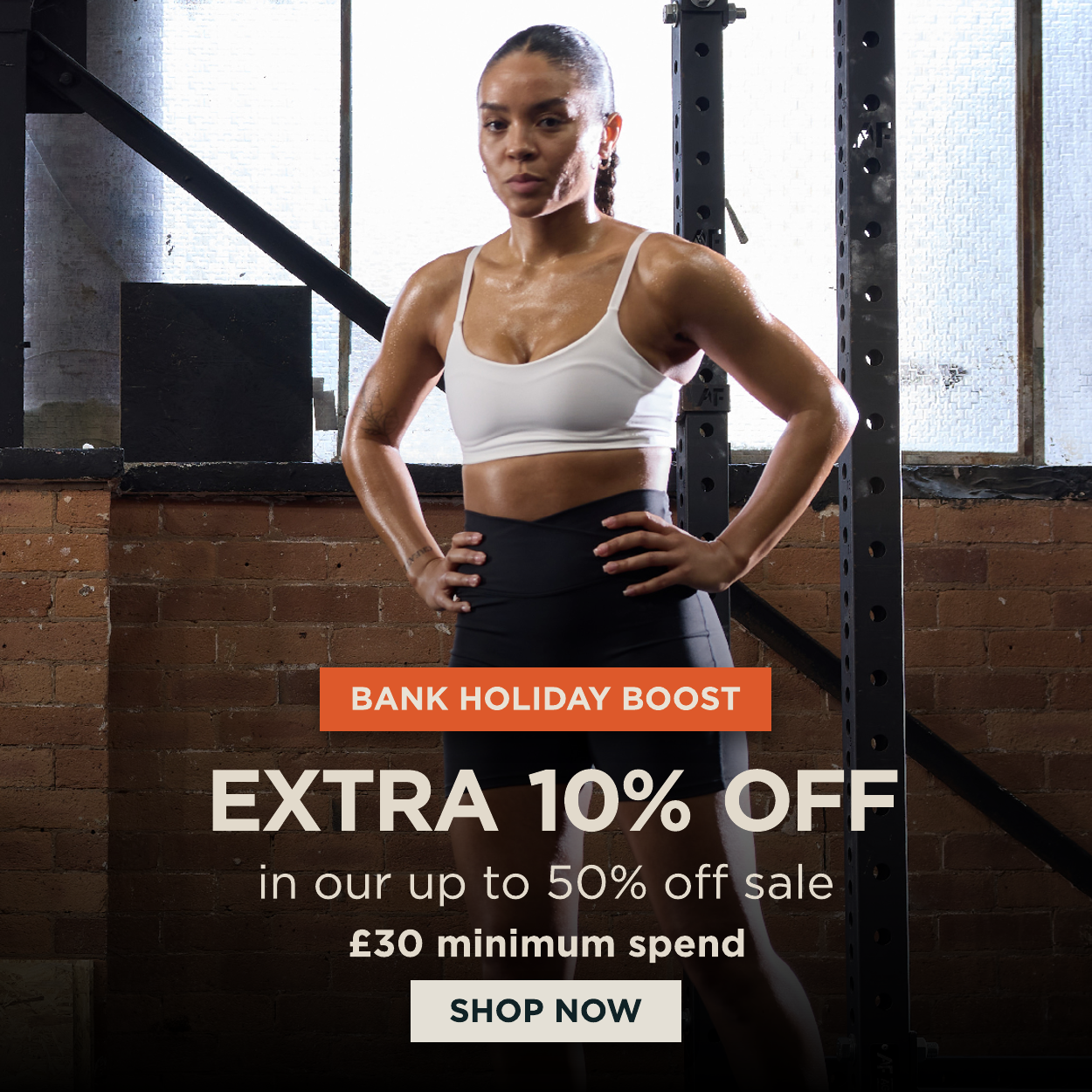 Extra 10% off in our up to 50% off sale. £30 minimum spend.