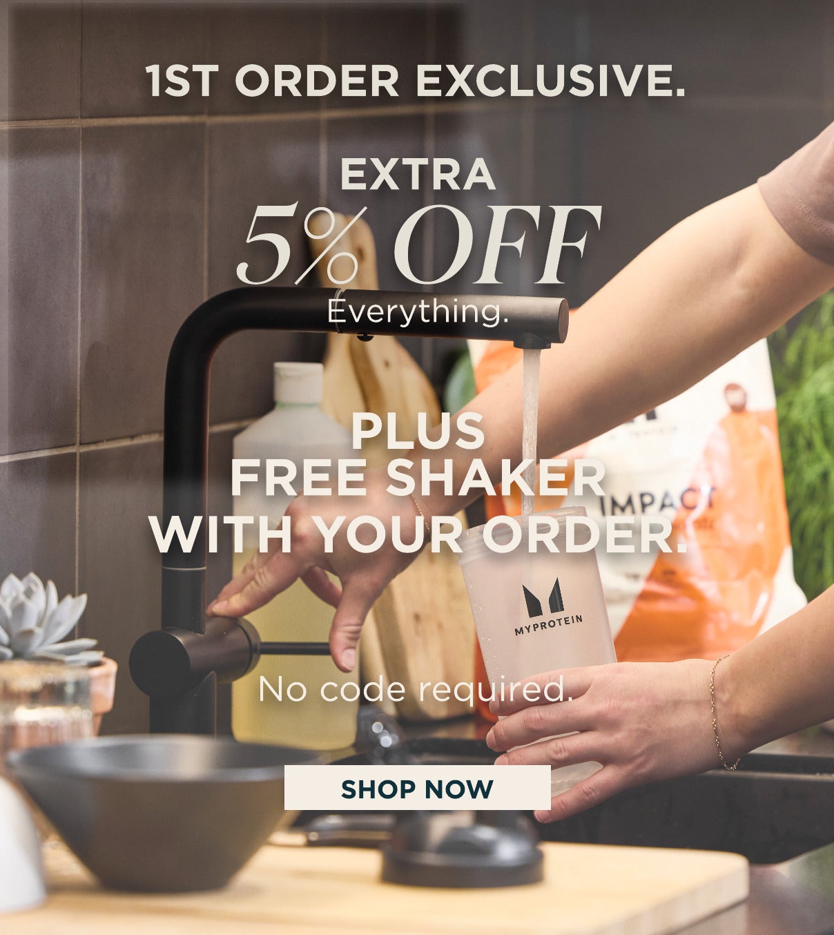 First order exclusive | Extra 5% off everything, plus FREE shaker with your order! No code required, shop now>