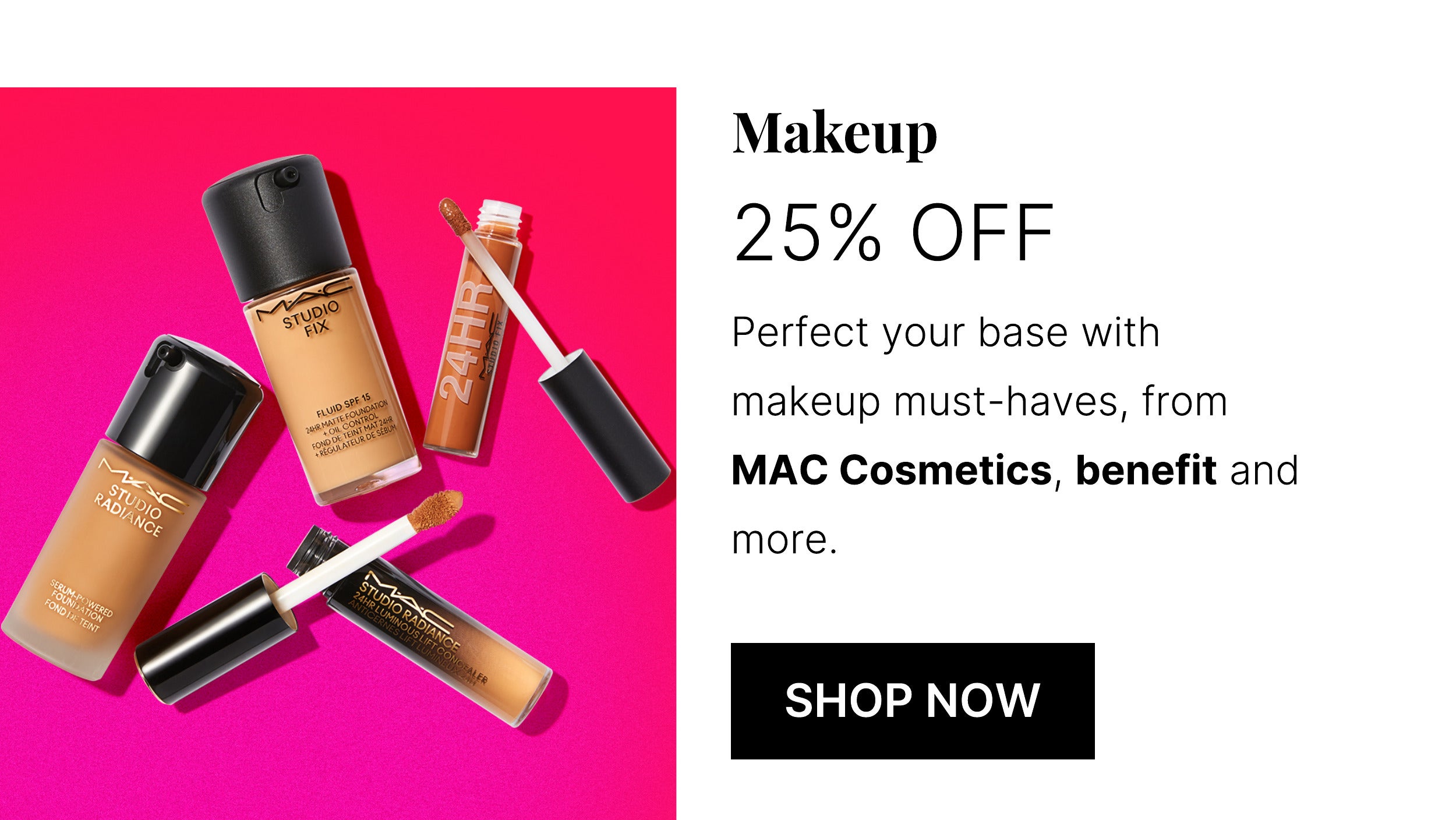 25 PERCENT OFF SELECTED MAKEUP