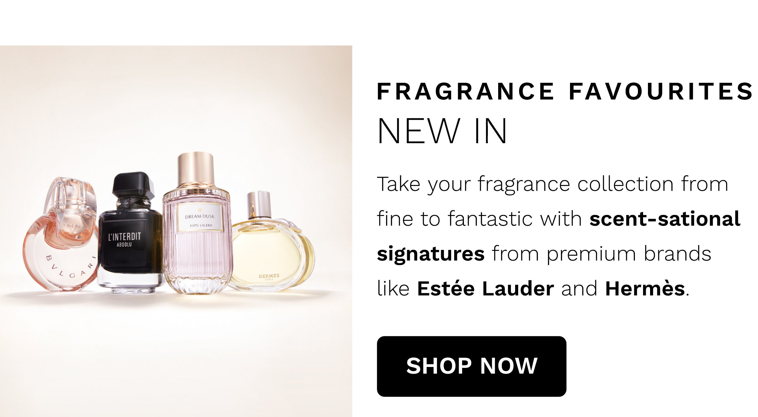 FRAGRANCE FAVOURITES