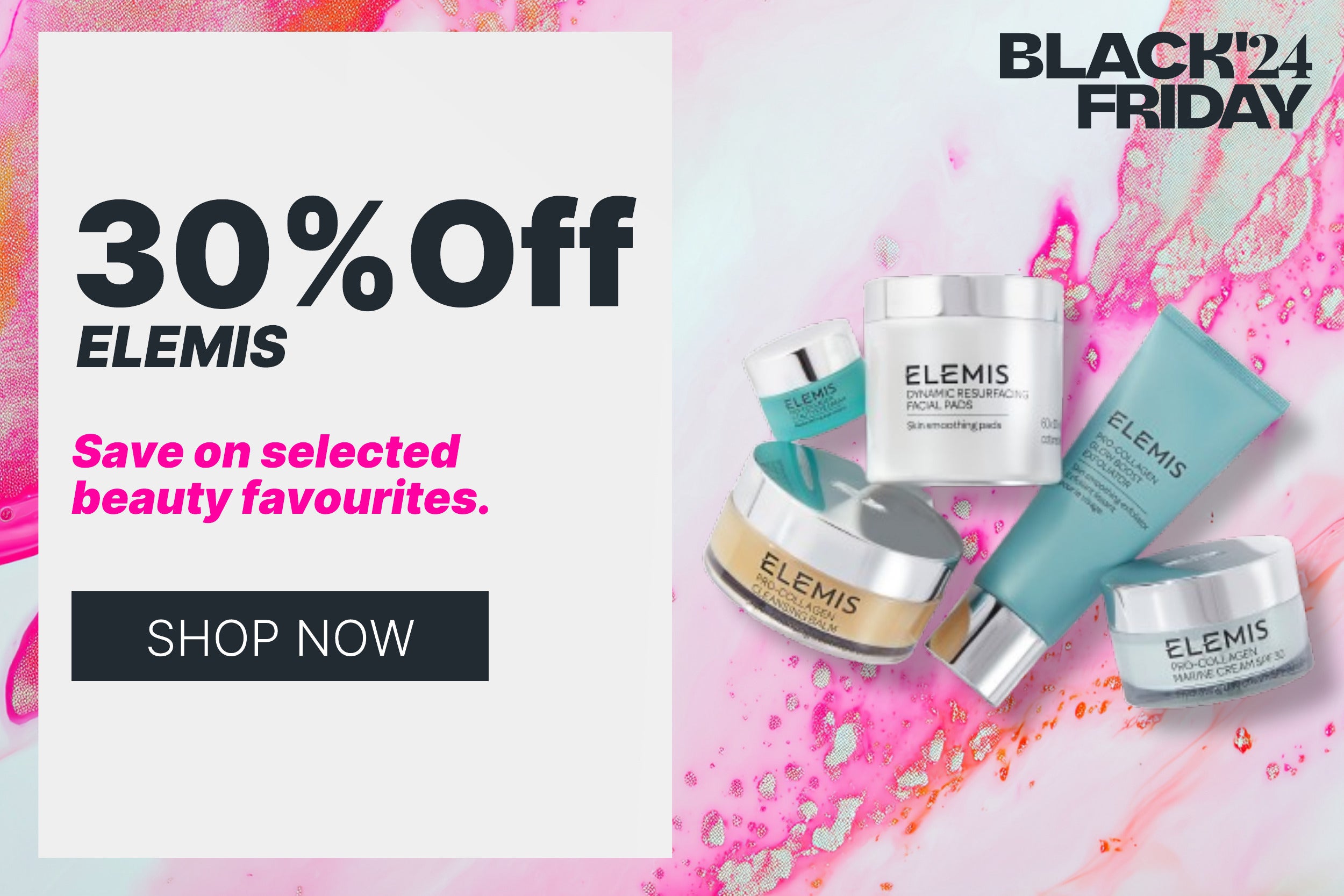 30 PERCENT OFF SELECTED ELEMIS