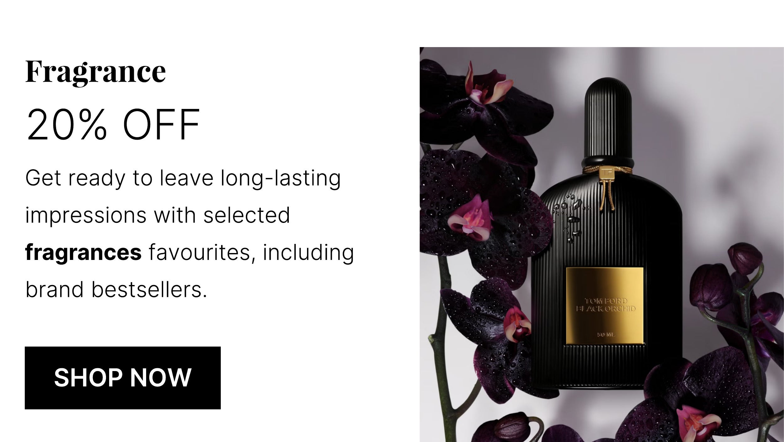 20 PERCENT OFF SELECTED FRAGRANCE