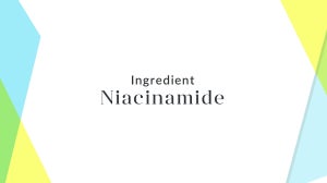 Ingredient Focus: Niacinamide