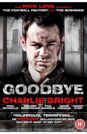Goodbye Charlie Bright