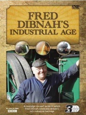 Fred Dibnah's Industrial Age Box Set