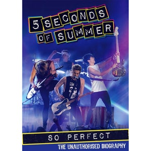 Five Seconds of Summer : So Perfect