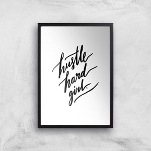 PlanetA444 Hustle Hard Girl Art Print