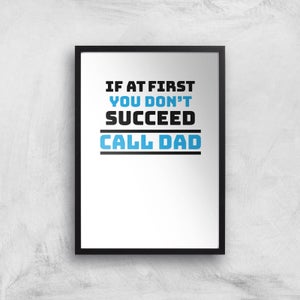 Call Dad Art Print