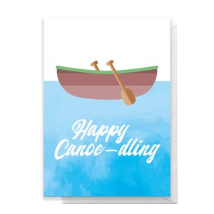 Happy Canoe-dling Greetings Card