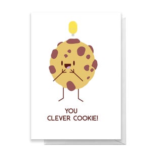 You Clever Cookie! Greetings Card