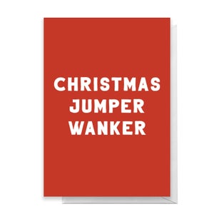 Christmas Jumper Wanker Greetings Card