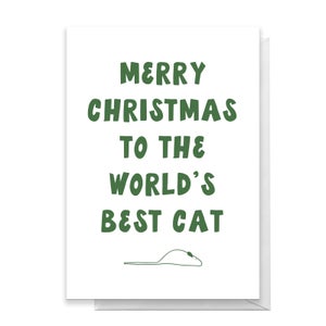 Merry Christmas To The World's Best Cat Greetings Card