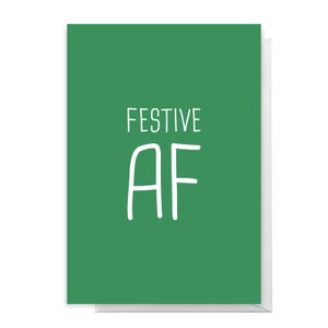 Festive Af Greetings Card