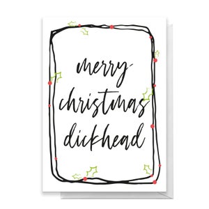 Merry Christmas Dickhead Boarder Greetings Card