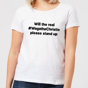 Will The Real #WagathaChristie Please Stand Up Women's T-Shirt - White