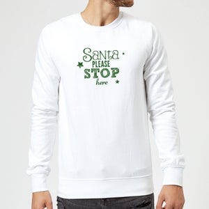 Santa Stop Sweatshirt - White