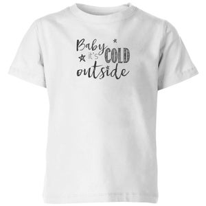 Baby it's cold outside Kids' T-Shirt - White