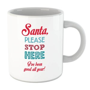 Stop here santa Mug
