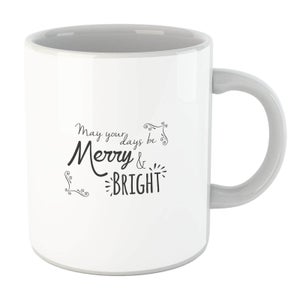 Merry & Bright Days Mug