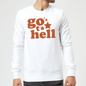 Go To Hell Sweatshirt - White